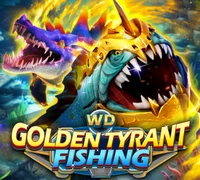 WD GOLDEN TYRANT FISHING — game at ATM88